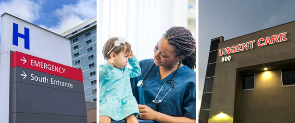 When to go to the ER, Urgent Care, or Pediatrician